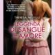 Leggenda di sangue e amore