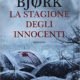 La stagione degli innocenti