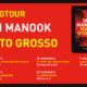 Mato Grosso di Ian Manook  in Blogtour – L’ambientazione