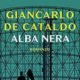 Alba nera – Giancarlo De Cataldo