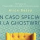 Un caso speciale per la ghostwriter – Alice Basso