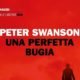 Una perfetta bugia – Peter Swanson