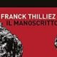 Il manoscritto – Franck Thilliez