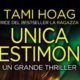 Tami Hoag – Unica testimone