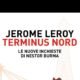 Jerome Leroy – Terminus Nord