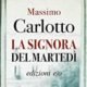 Massimo Carlotto – La signora del martedì