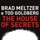 The house of secrets – Brad Meltzer, Tod Goldberg