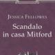 Jessica Fellowes – Scandalo in casa Mitford