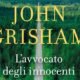 John Grisham – L’avvocato degli innocenti
