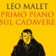Primo piano sul cadavere –  Léo Malet