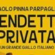 Vendetta privata – Paolo Pinna Parpaglia