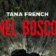 Nel bosco – Tana French