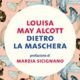 Dietro la maschera – Louisa May Alcott