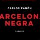 Barcelona Negra – Carlos Zanón