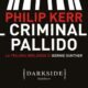 Il criminale pallido – Philip Kerr
