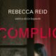 I complici – Rebecca Reid
