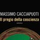 Il pregio della coscienza – Massimo Cacciapuoti