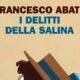 I finalisti del Premio Scerbanenco: Francesco Abate – I delitti della salina