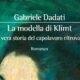 La modella di Klimt – Gabriele Dadati