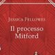 Il processo Mitford – Jessica Fellowes