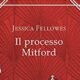Il processo Mitford – Jessica Fellowes