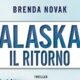 Alaska – Il ritorno – Brenda Novak