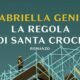 La regola di Santa Croce -Gabriella Genisi