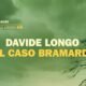 Il caso Bramard – Davide Longo