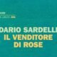 Il venditore di rose – Dario Sardelli
