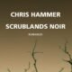 Scrublands Noir – Chris Hammer