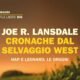 Cronache dal selvaggio west -Joe R. Lansdale