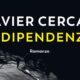 Indipendenza – Javier Cercas