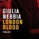 London blood – Giulia Nebbia