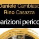 Apparizioni pericolose –  Daniele Cambiaso, Rino Casazza