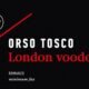 London voodoo – Orso Tosco