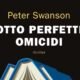 Otto perfetti omicidi – Peter Swanson – Peter Swanson