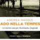 Grado nella tempesta – Andrea Nagele