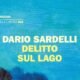 Delitto sul lago – Dario Sardelli