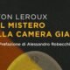 Il mistero della camera gialla –  Gaston Leroux