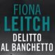 Delitto al banchetto – Fiona Leitch