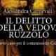 Il delitto della vedova Ruzzolo – Alessandra Carnevali