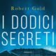 I dodici segreti – Robert Gold
