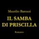 Il samba di Priscilla – Maurilio Barozzi